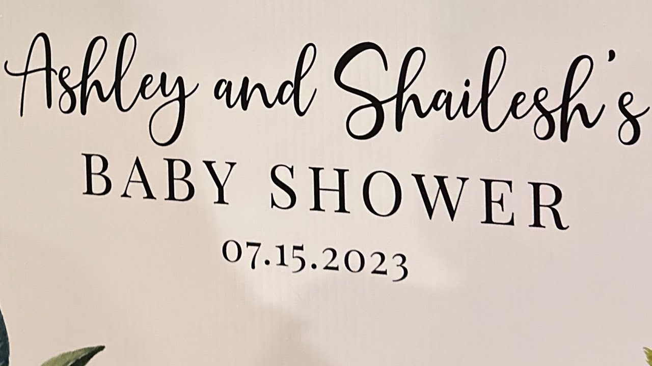 Ashley  & Shailesh Baby Shower July 15th 2023