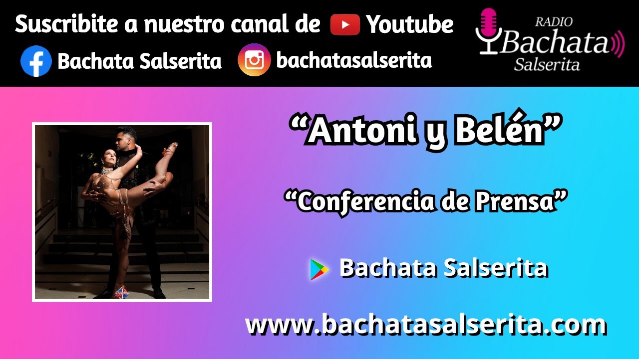 Antoni y Belén - Conferencia de Prensa