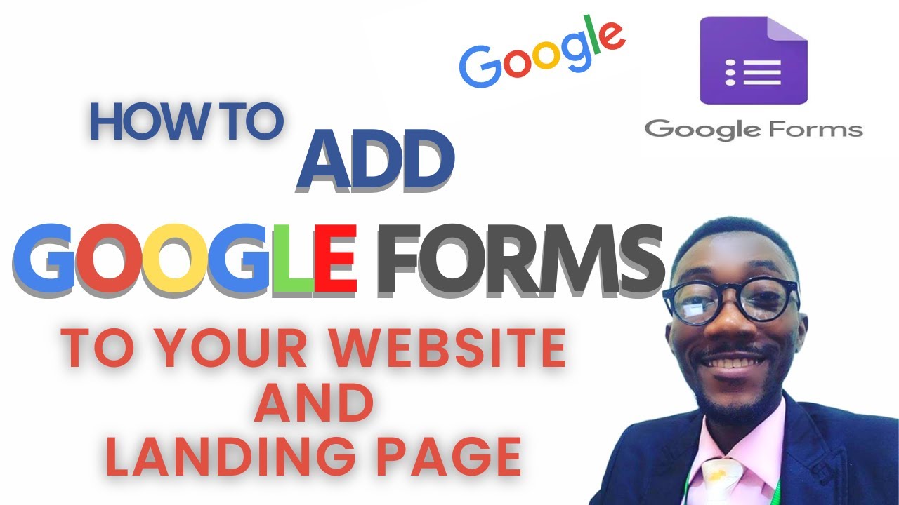 How To Add Google Form To Your Website And Page