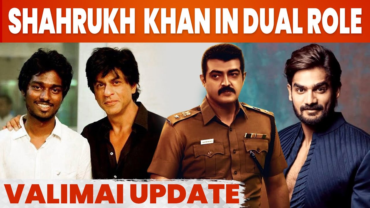 Atlee படத்தில் Shahrukh Khan -க்கு இப்படி ஒரு ரோலா..! | Ajith's Valimai Mass Update
