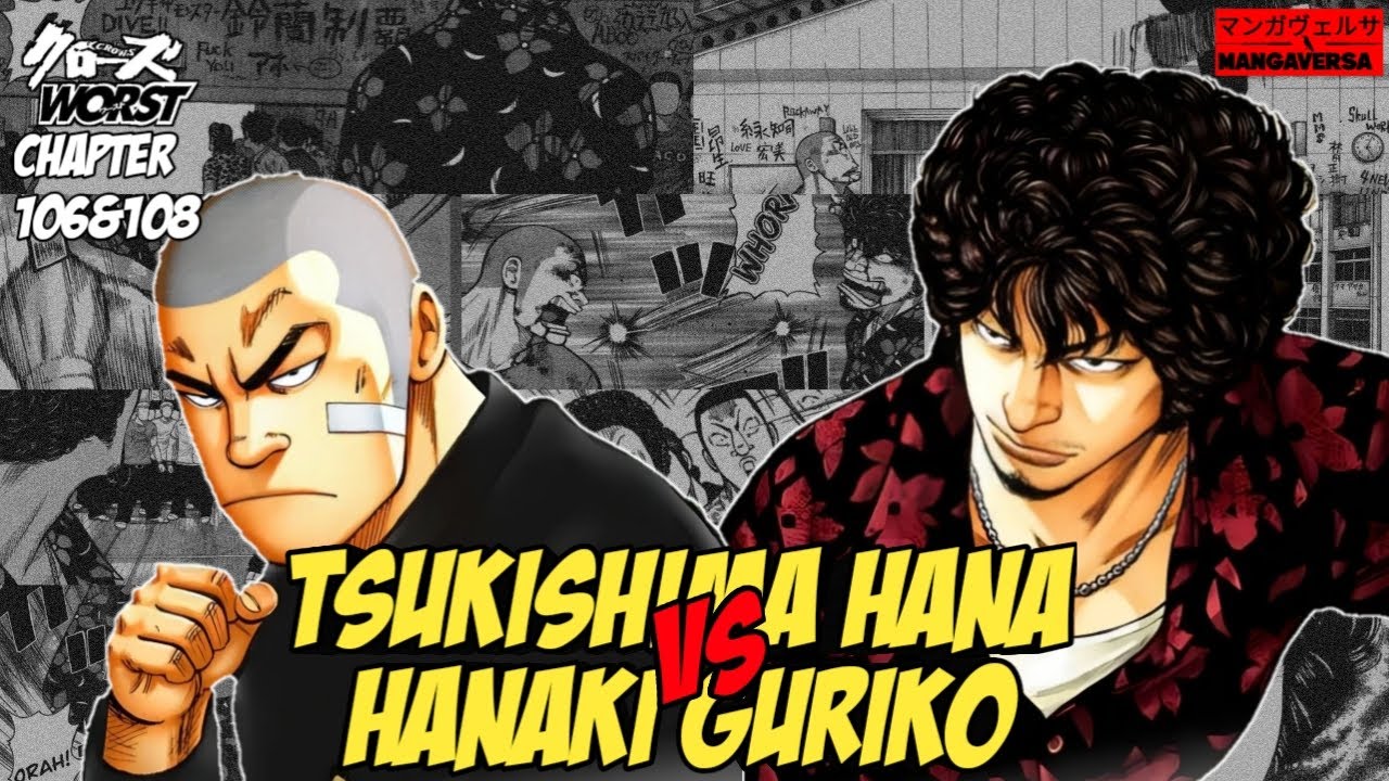 PERTARUNGAN KEDUA TSUKISHIMA HANA VS HANAKI GURIKO!!! Worst Chapter 106-108