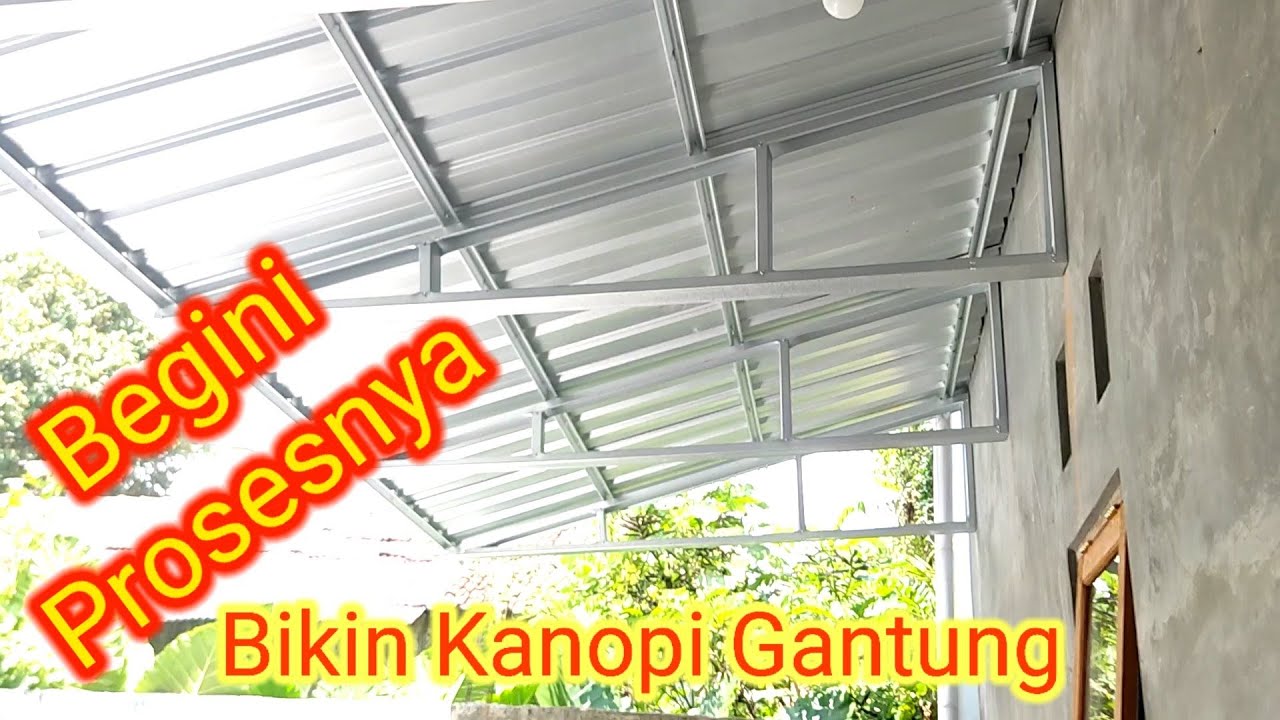 Bikin Kanopi Gantung Tanpa Tiang || Baja Ringan