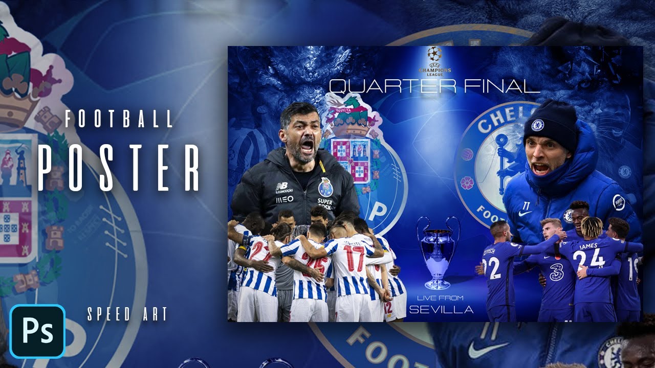 Football Poster Design | Photoshop Tutorial | PORTO vs CHELSEA | Champions League 2021 | Speed Art