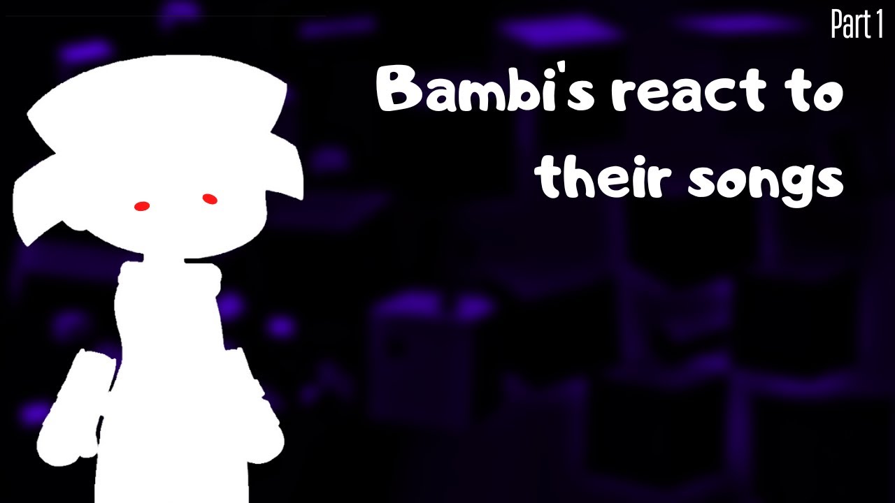Bambis React to their songs || PART 1 || Random_Me