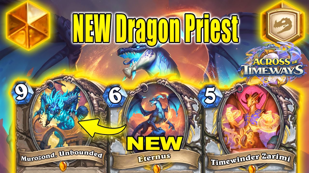 NEW Murozond Dragon Priest Deck Infinite Attack Deck Is CRAZY! Across the Timeways | Hearthstone