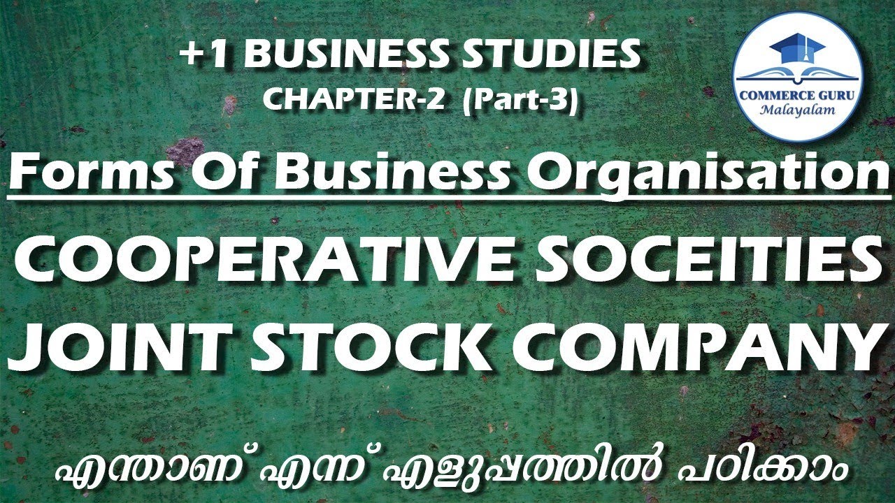 +1 Business Studies Chapter2/Forms of Business organisations/Joint Stock Company/Cooperative society