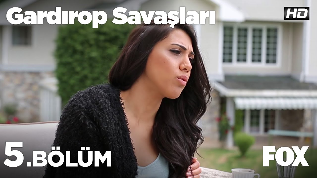 Gardırop Savaşları 5.Bölüm
