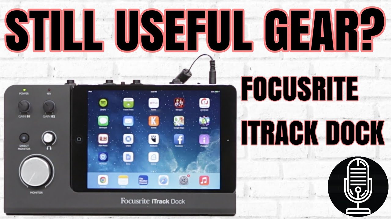 Вам всё ещё нужно это оборудование? Focusrite iTrack Dock — аудиоинтерфейс для iPad!