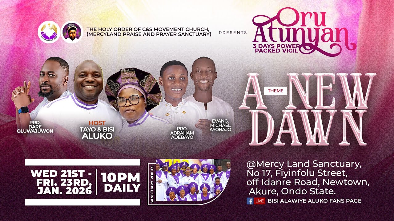 ORU ATUNYAN(A 3 DAY POWER PACKED VIGIL) WITH BISI ALAWIYE ALUKO