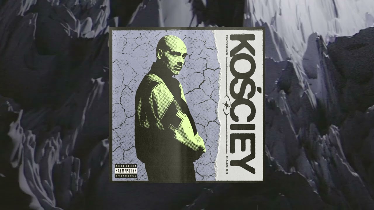 KOŚCIEY - ŚWIAT ZWARIOWAŁ EP (PROD. PSTYK/HAEM)