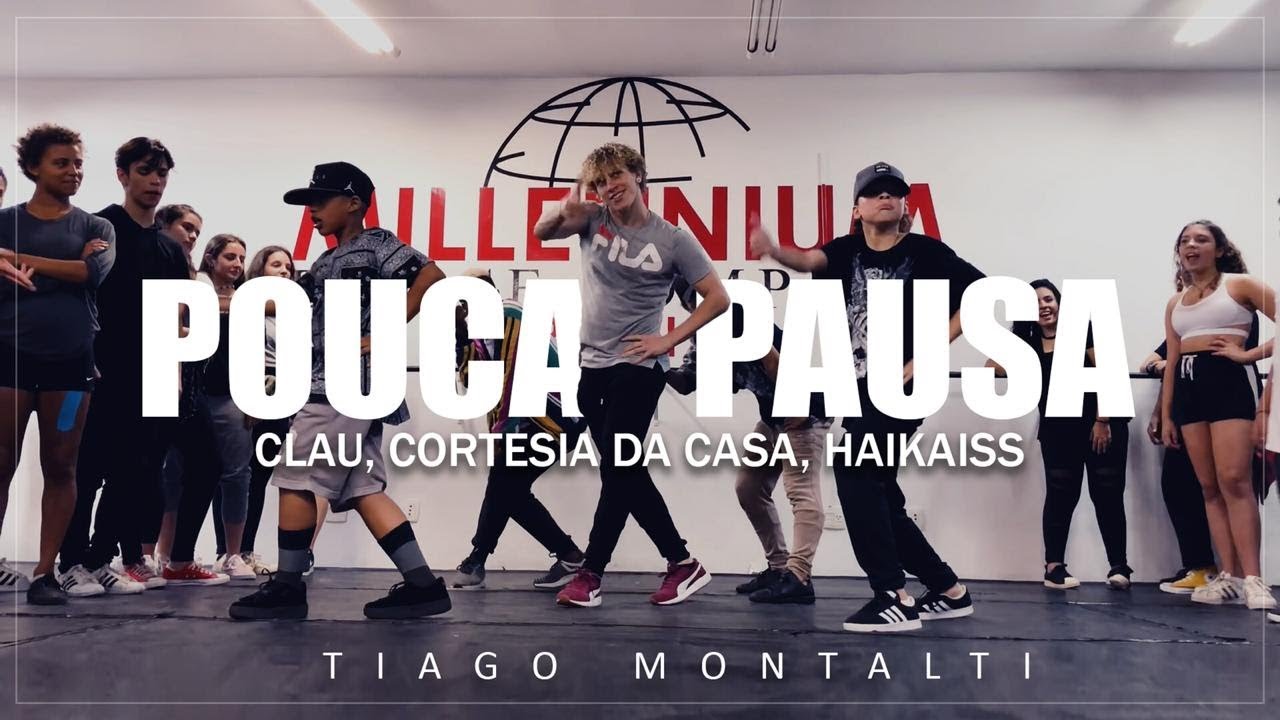 POUCA PAUSA - Clau, Cortesia Da Casa, Haikaiss I Coreógrafo Tiago Montalti