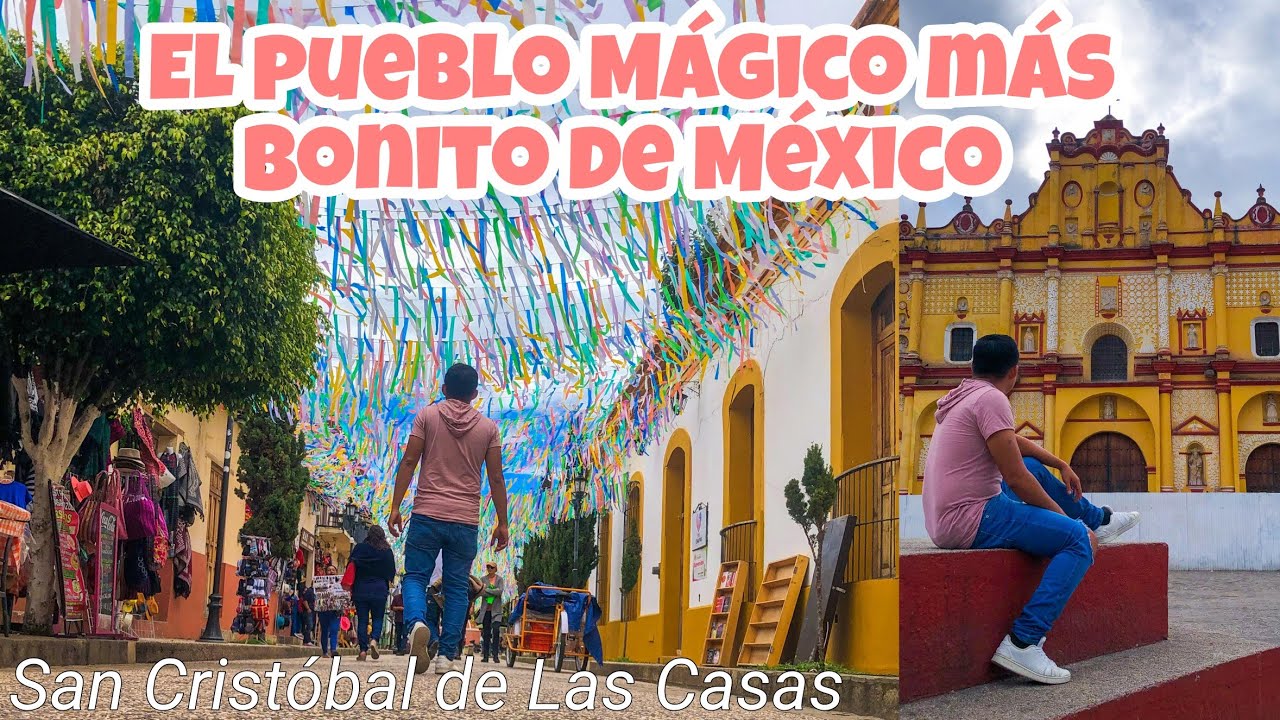 10 LUGARES QUE DEBES VISITAR EN SAN CRISTOBAL DE LAS CASAS CHIAPAS MÉXICO ✅  Pueblo Mágico