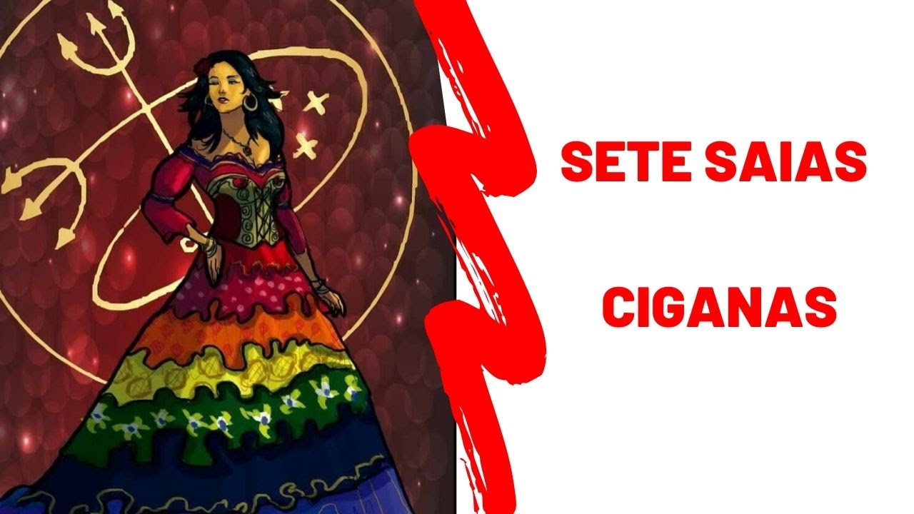 Quem é  a Cigana Sete Saias?