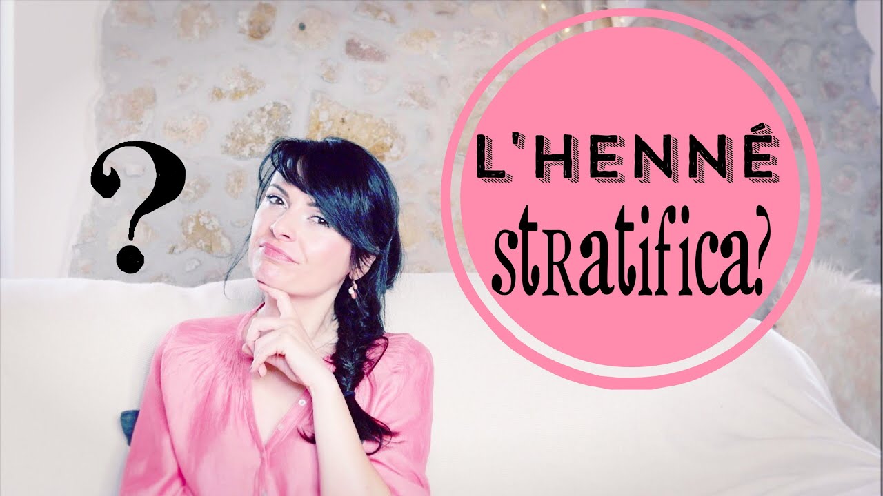L'henné stratifica e scurisce i capelli? Scopri i pro e i contra della stratificazione-Beautilicious