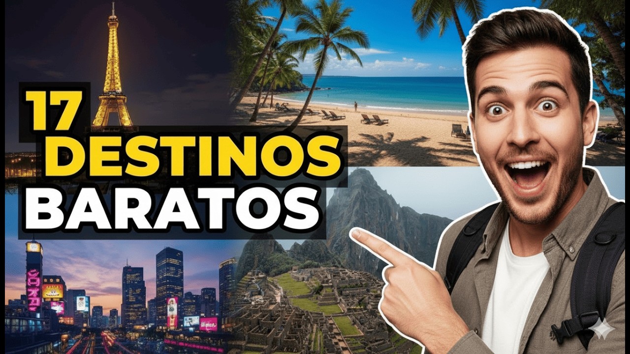 17 Destinos Baratos para Viajar por el Mundo en 2026