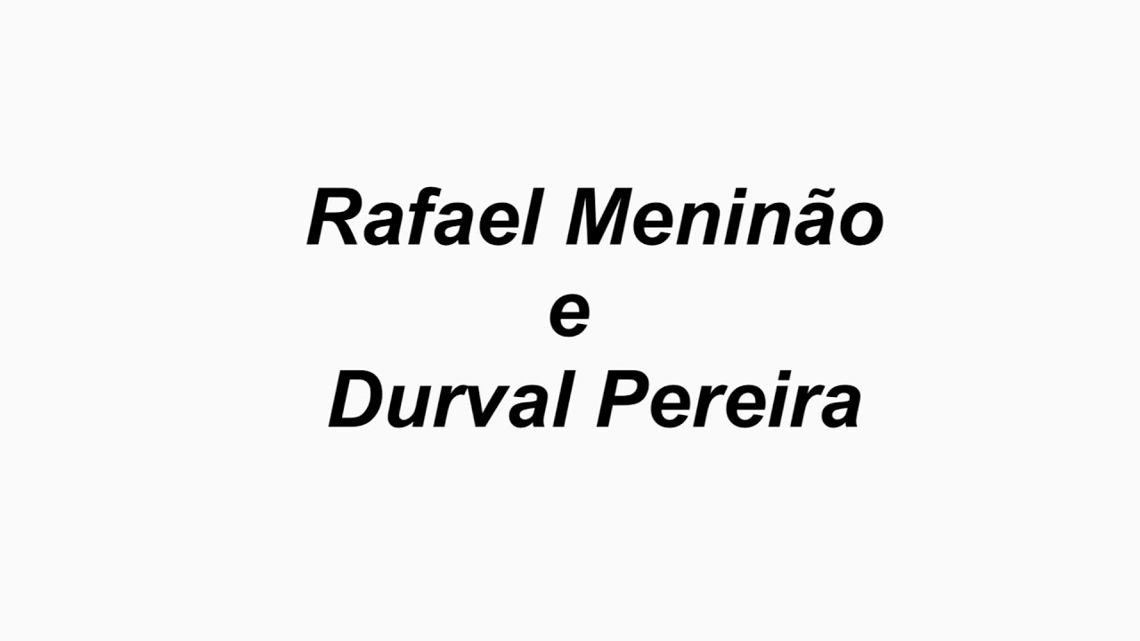 Rafael Meninão e Durval Pereira - Forró em serra branca
