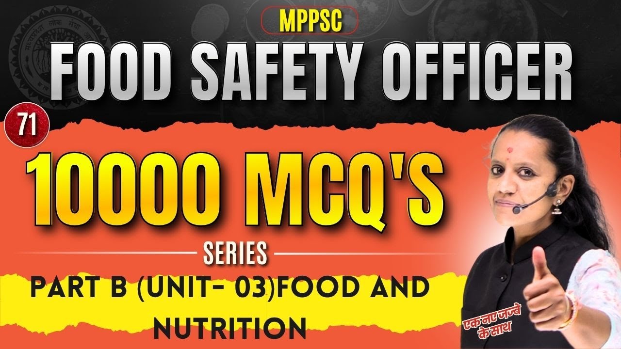 MPPSC FSO Food Safety Officer 10,000 MCQ Series | Topic-wise Unit 3| Food Microbiology CompleteMCQs