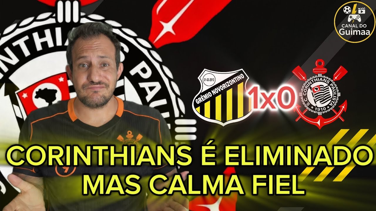 PÓS JOGO - CORINTHIANS É ELIMINADO DO PAULISTÃO. NOVO HORIZONTINO 1X0 CORINTHIANS. #corinthians