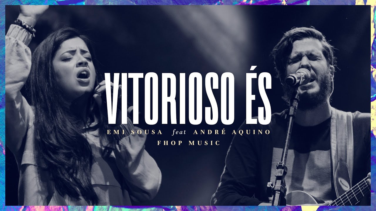 VITORIOSO ÉS (Ao Vivo) | Emi Sousa feat. André Aquino | fhop music
