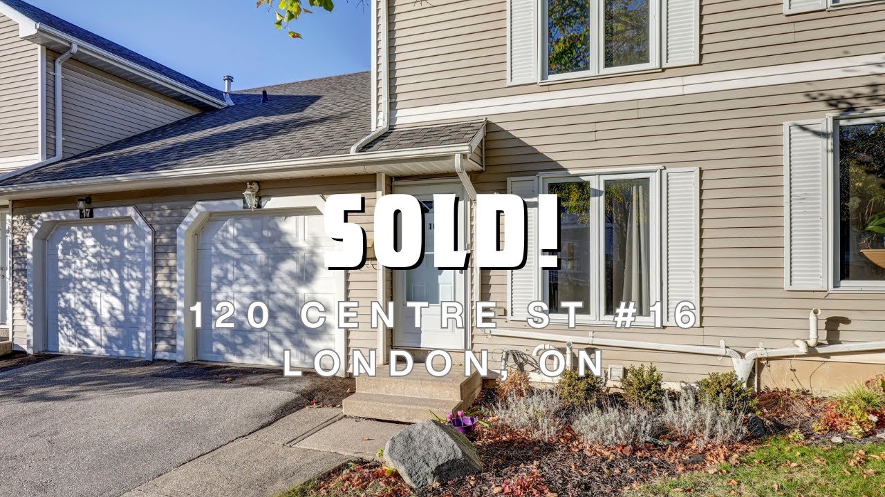 SOLD: 16-120 Centre St, London, ON