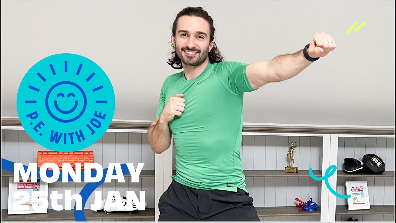 PE With Joe 2021 | Monday 25th Jan