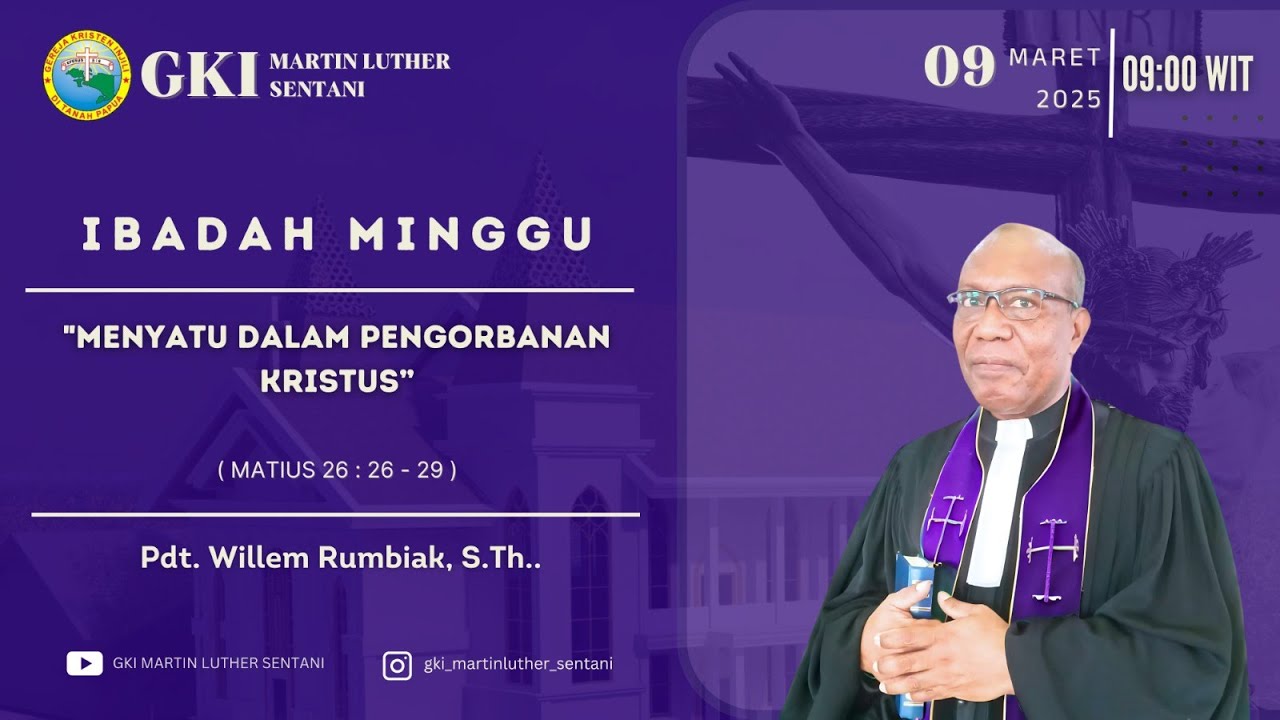 IBADAH MINGGU SENGSARA II || 09 MARET 2025 || JAM 09 : 00 WIT || JEMAAT GKI MARTIN LUTHER SENTANI.