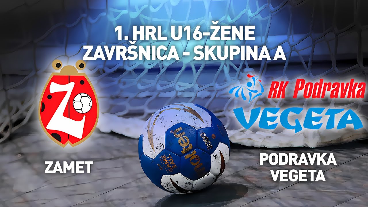 ŽRK Zamet vs RK Podravka | 1. HRL U-16 Žene