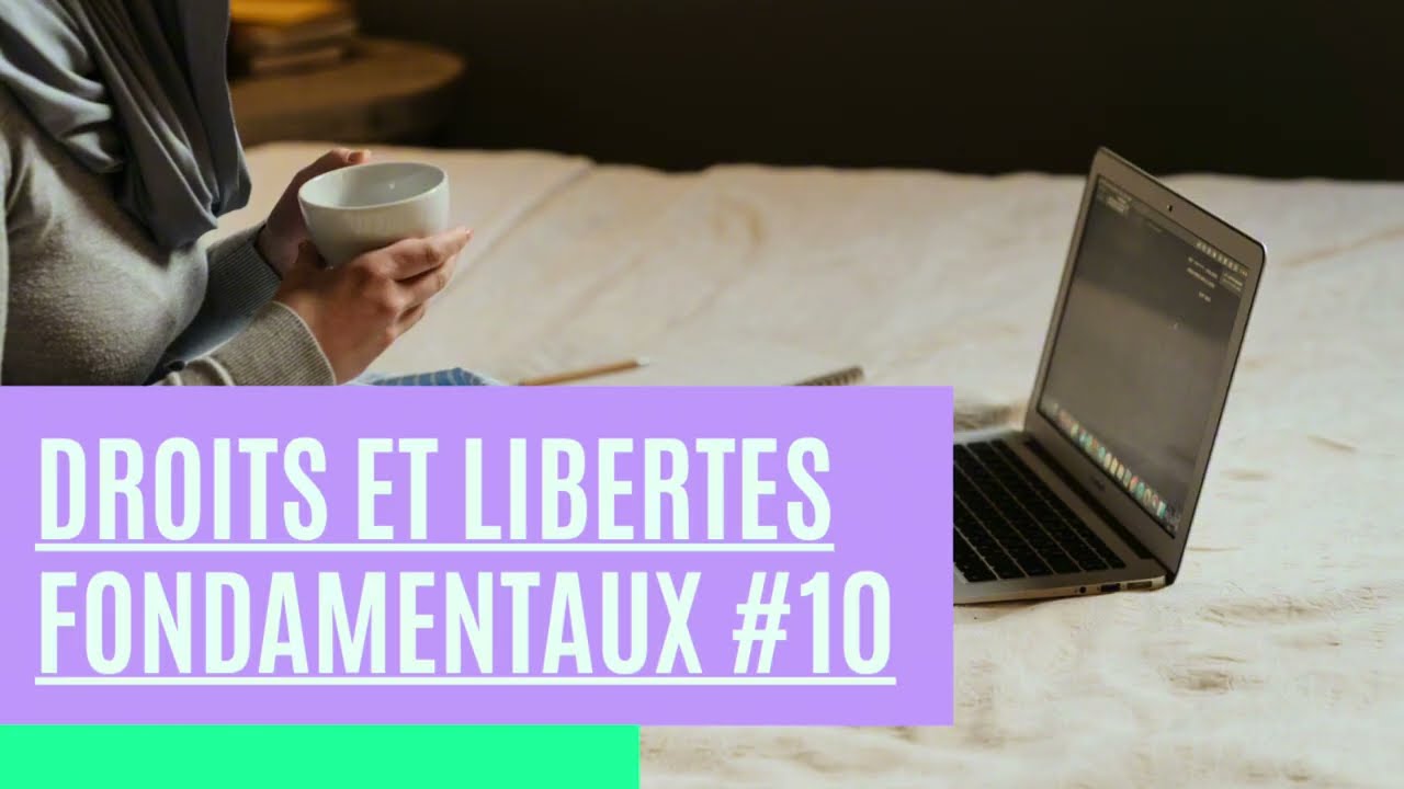 Droits et libertés fondamentaux - Leçon #10 : les dates importantes  