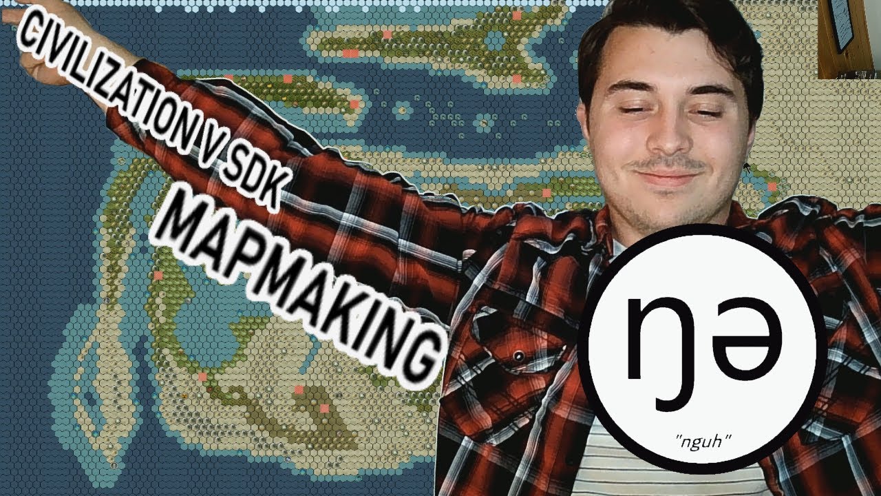 How to Create Maps for your World using Sid Meier's Civilization V SDK Worldbuilder