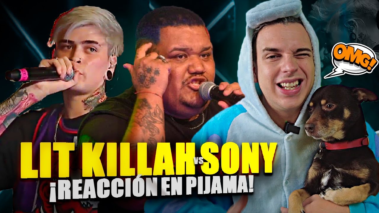 ¡LE PUSE ESTA BATALLA A MI PERRO Y AHORA ES MI DUEÑO! | REACCIÓN a LIT KILLAH vs SONY *ÉPICO*