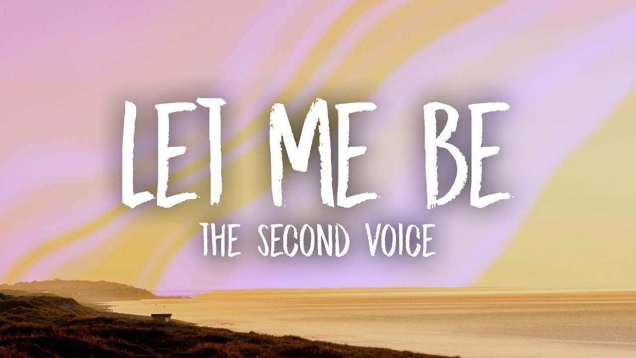 LET ME BE (Lyrics)