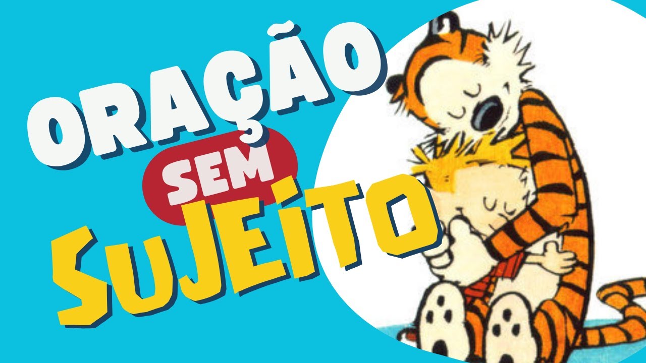 ORAÇÃO SEM SUJEITO. Aprenda agora mesmo!