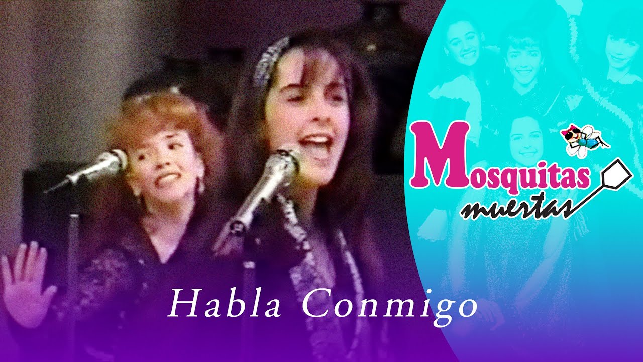 Mosquitas Muertas - Habla conmigo (Programa Eco) | 1991