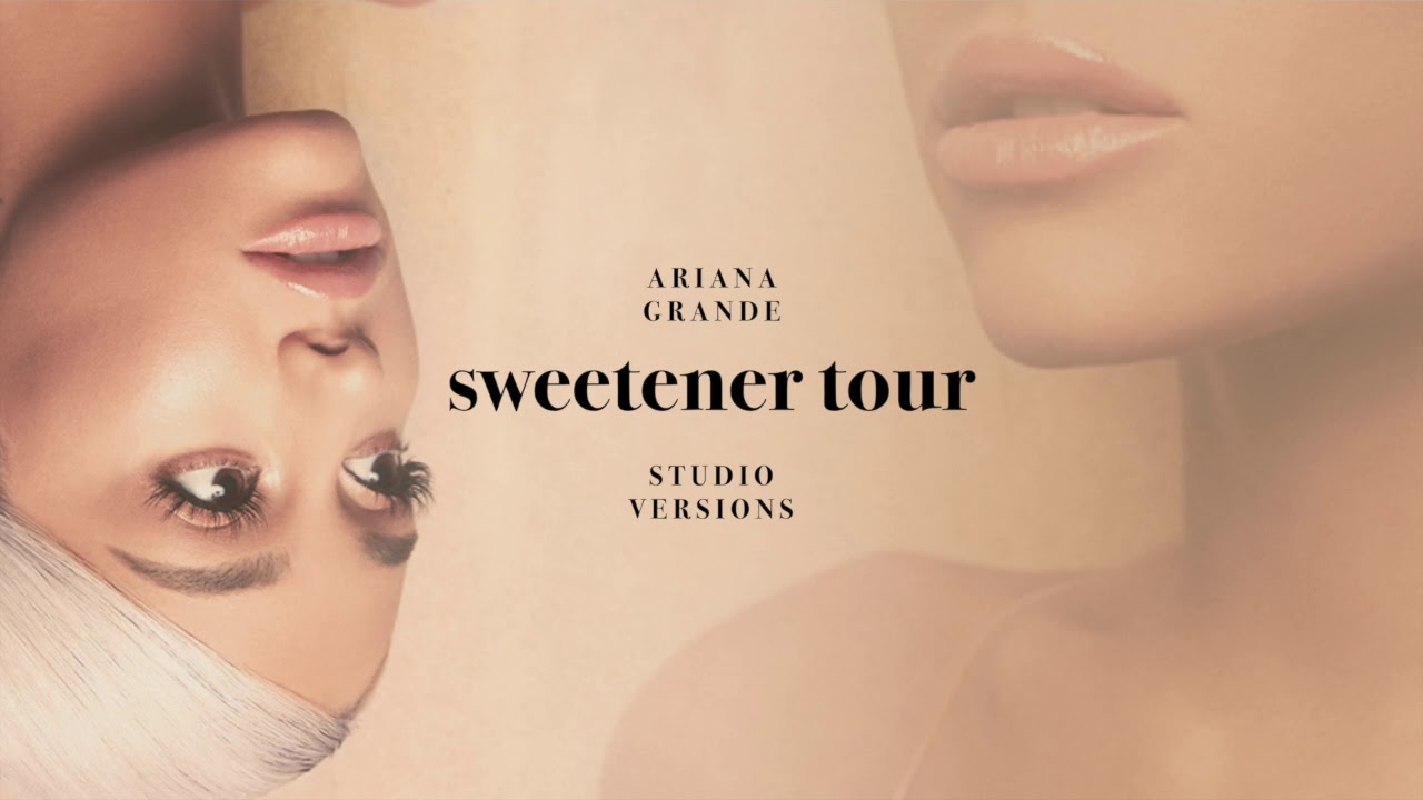 Ariana Grande - Be Alright (Sweetener Tour - Studio Version)