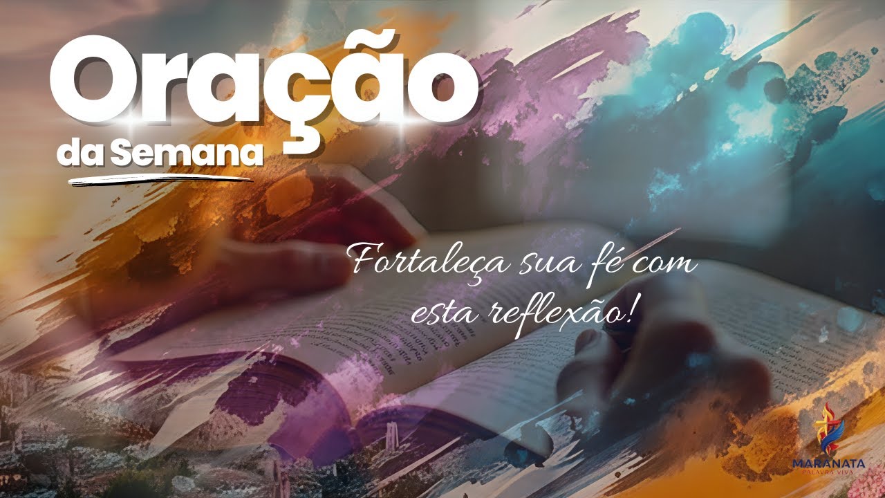 Oração Semanal | 19 01 26 | Como você Ora diante das Necessidades?