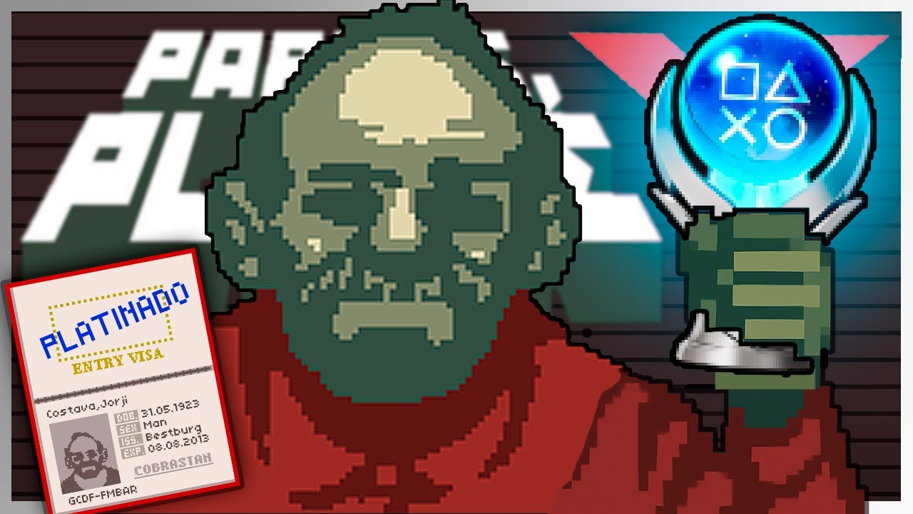 El PLATINO de PAPERS PLEASE me dejó SIN SUEGRA 💀