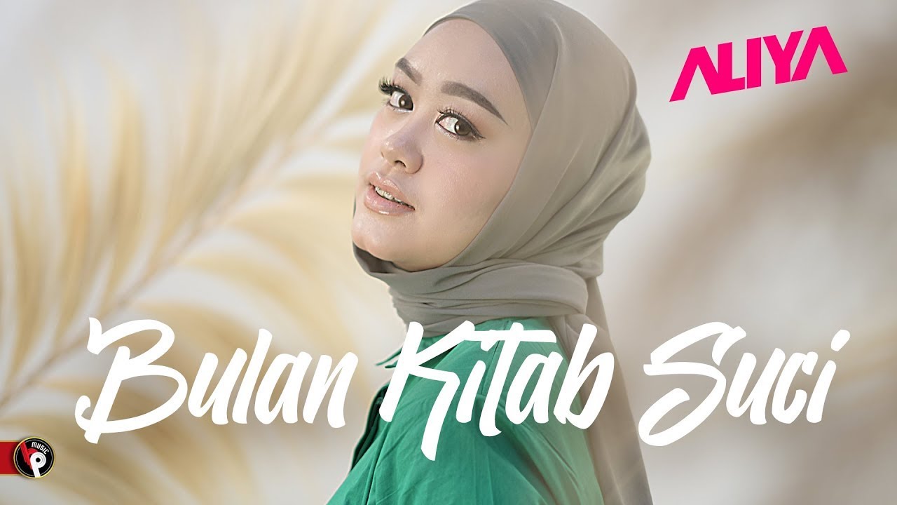 Aliya - Bulan Kitab Suci (Official Music Video) // Selamat datang bulan Ramadhan