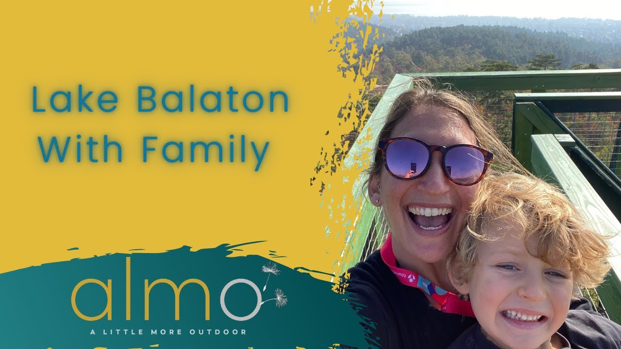 Your Guide To Lake Balaton, Hungary (For Families)