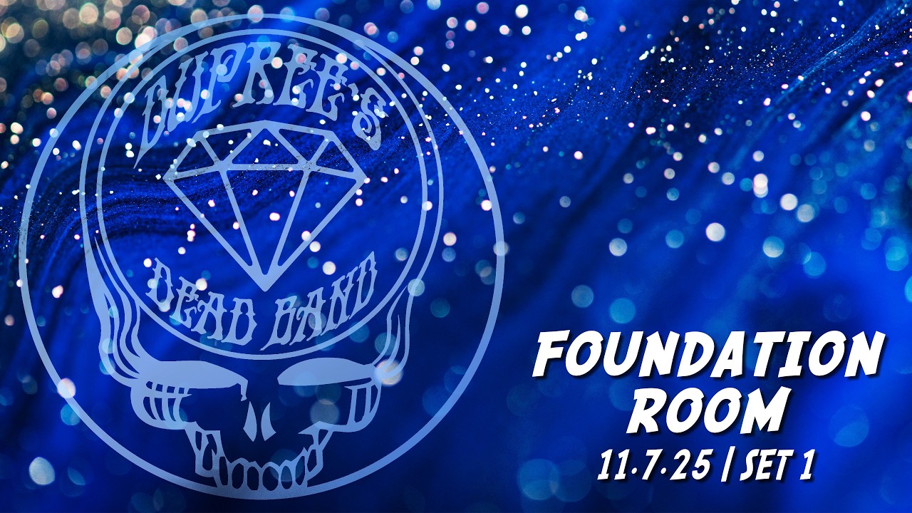 Foundation Room (11/7/25) Set 1 | Dupree's Dead Band