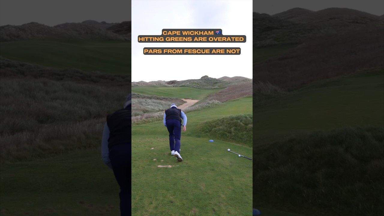CAPE WICKHAM 🇦🇺HITTING GREENS ARE OVERATED