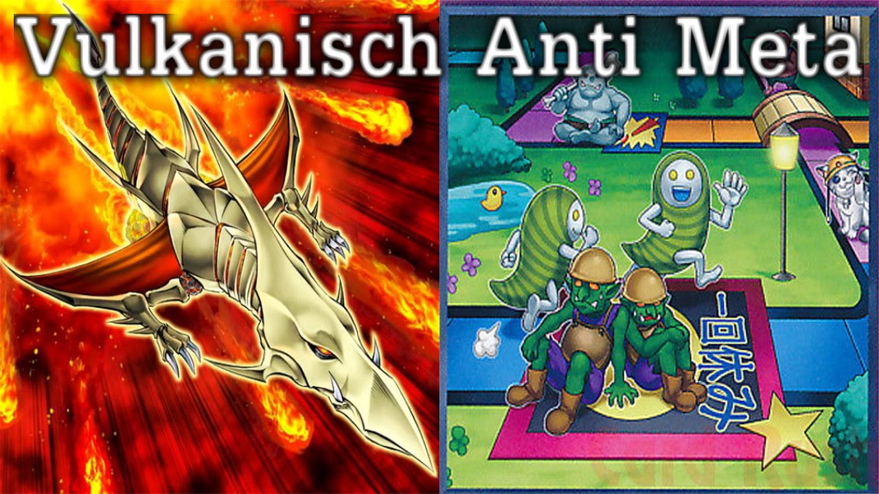 YuGiOh | Vulkanisch Anti Meta Deck