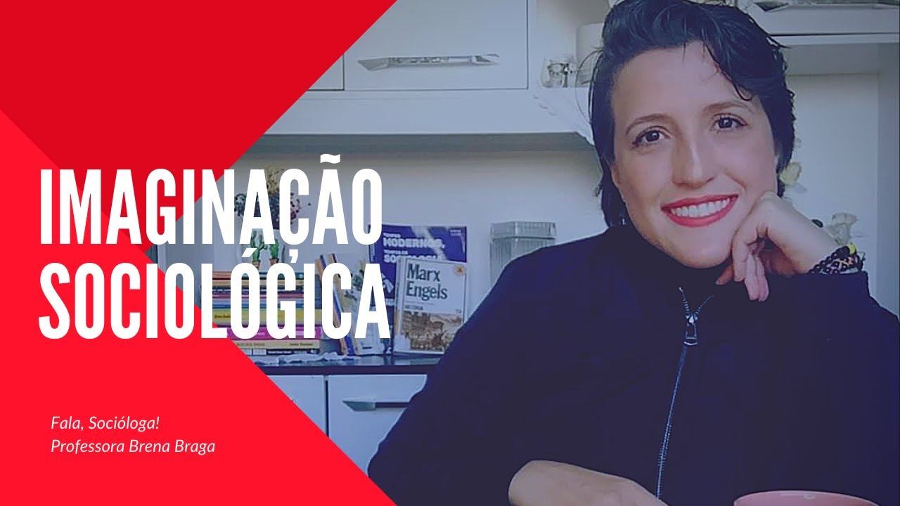 O NASCIMENTO DAS CIÊNCIAS SOCIAIS E A IMAGINAÇÃO SOCIOLÓGICA