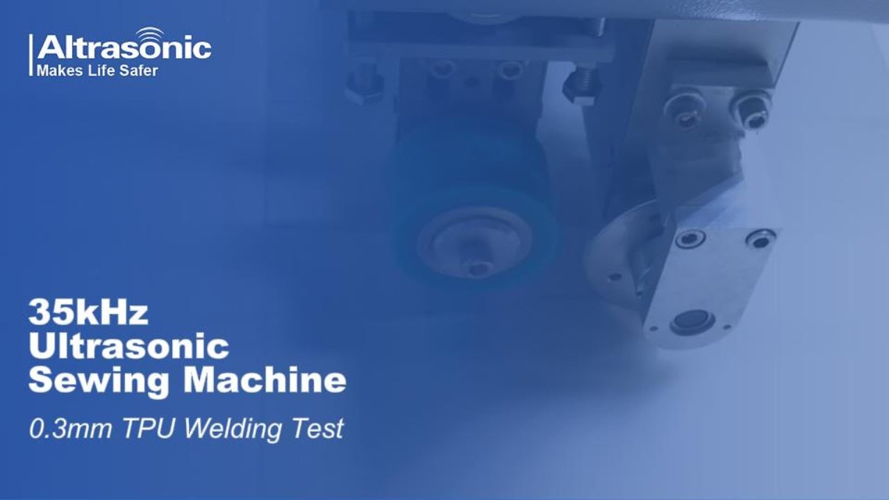 0.3mm TPU Welded Sealing Airtightness Test and Strength Test Using Ultrasonic Sewing Machine