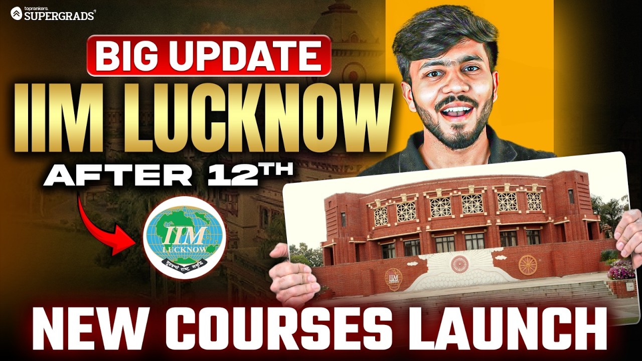 IIM Lucknow After 12th 🔥 | New UG Courses Launched | Eligibility & Admission