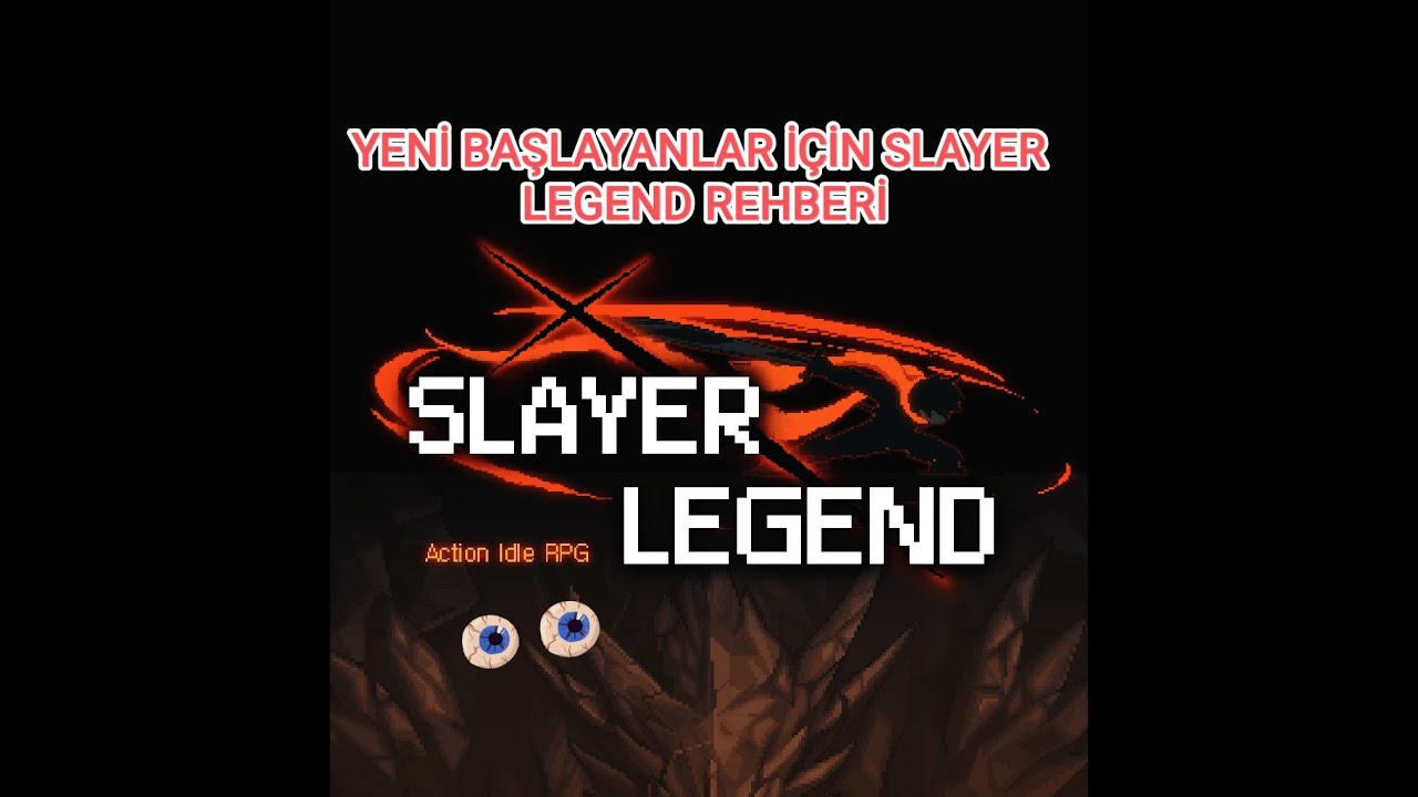 Slayer Legend Türkiye I Yeni başlayanlar için rehber I Video 1 (Guide For Beginners)