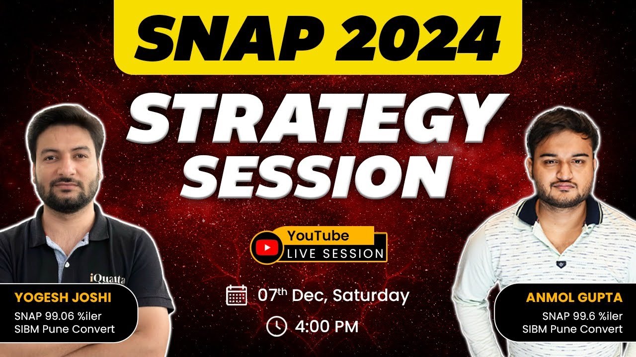 SNAP 2024 Strategy: Expert Tips from SNAP 99 Percentilers & SIBM Pune Converts