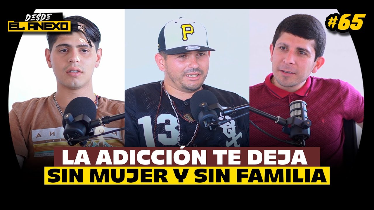 Estar Meses Anexado te Quedas sin Mujer: Debate entre Adictos — Pancho y Manuel | #65