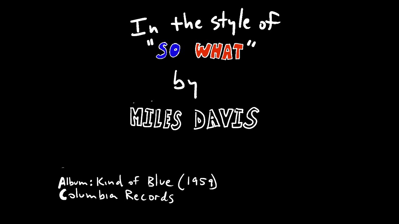 So What (Educational Guide Track, Simplified)