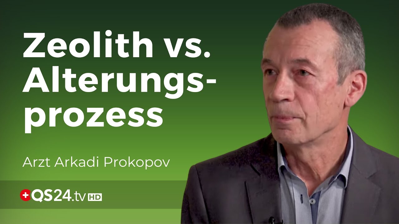 Gerontologie: Zeolith und Sauerstoff als nat&uuml;rliches Anti-Aging | Arzt @ArkadiProkopov  | QS24