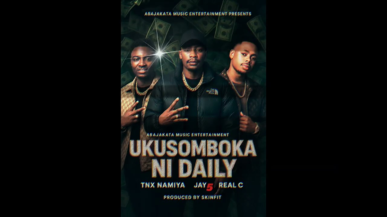 Abajakata5 ft TNX Namiya - ukusomboka Ni Daily (official audio)